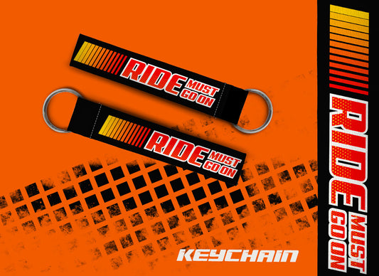 Ride Must Go On | Keychain